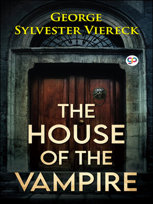 cover image of The House of the Vampire